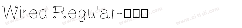Wired Regular字体转换